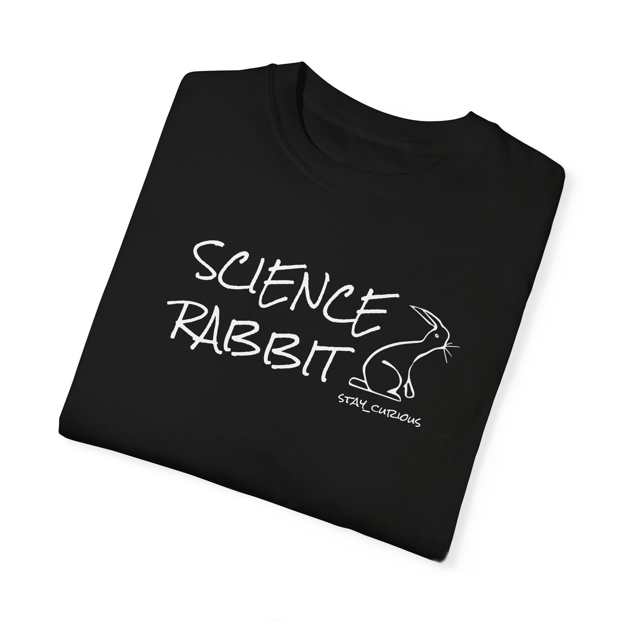 Official Science Rabbit T-shirt - Stay Curious